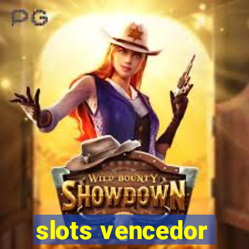 slots vencedor